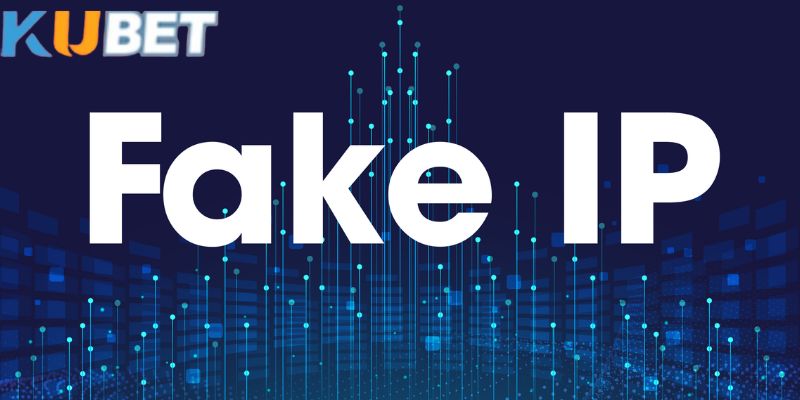 Bạn cần sử dụng các phần mềm FAKE IP uy tín để truy cập Kubet nhanh chóng